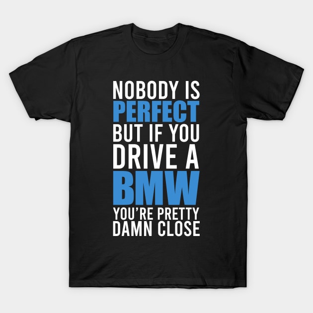 BMW Owners T-Shirt by VrumVrum